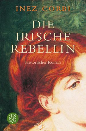 Bild des Verkufers fr Die irische Rebellin: Historischer Roman zum Verkauf von Gabis Bcherlager