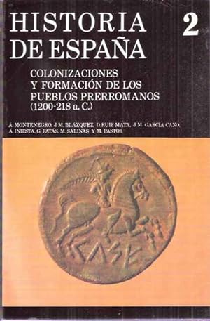 Seller image for Historia de Espaa 2 Colonizaciones y formacin de los pueblos prerromanos (1200-218 a. C.) for sale by SOSTIENE PEREIRA