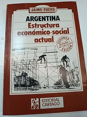 Imagen del vendedor de Argentina estructura economico - social actual a la venta por Libros nicos