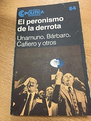 Imagen del vendedor de El peronismo de la derrota a la venta por Libros nicos