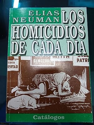 Imagen del vendedor de Los homicidios de cada dia a la venta por Libros nicos