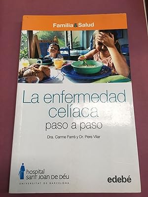 Seller image for La enfermedad celiaca paso a paso for sale by Libros nicos