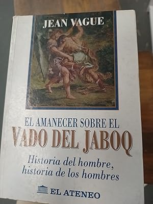 Bild des Verkufers fr El amanecer sobre el vado del Jaboq zum Verkauf von Libros nicos