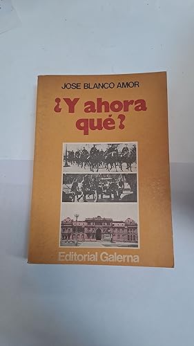 Imagen del vendedor de Y ahora que? a la venta por Libros nicos