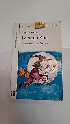 Bild des Verkufers fr La bruja Mon zum Verkauf von Libros nicos