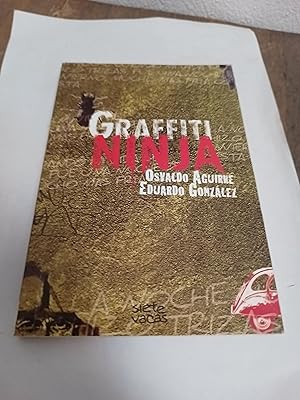 Bild des Verkufers fr Graffiti ninja zum Verkauf von Libros nicos