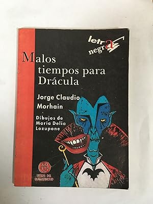 Seller image for Malos tiempo para Dracula for sale by Libros nicos