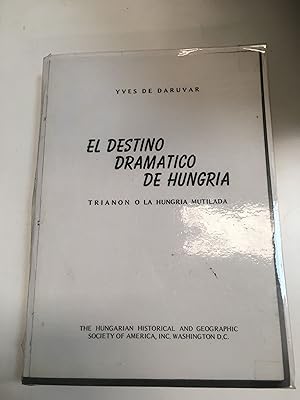 Immagine del venditore per El destino dramtico de Hungria venduto da Libros nicos