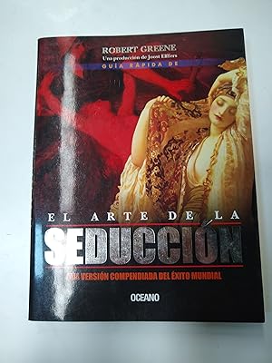 Imagen del vendedor de El arte de la seduccion a la venta por Libros nicos