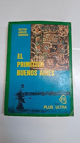 Seller image for El primitivo Buenos Aires for sale by Libros nicos
