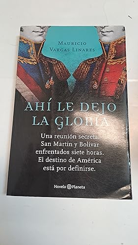 Seller image for Ahi le dejo la gloria for sale by Libros nicos