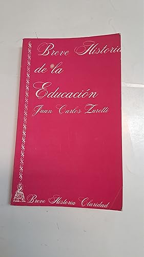 Image du vendeur pour Breve historia de la educacion mis en vente par Libros nicos