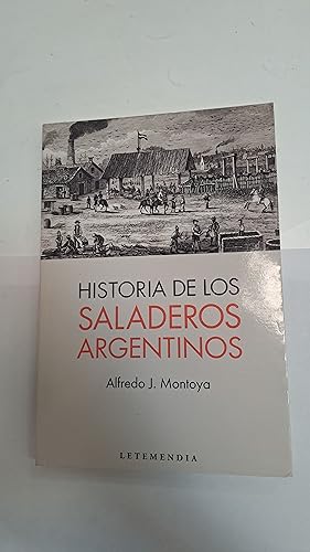 Seller image for Historia de los saladeros argentinos for sale by Libros nicos