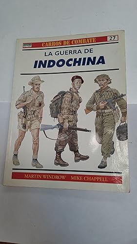 Image du vendeur pour La guerra de Indochina mis en vente par Libros nicos