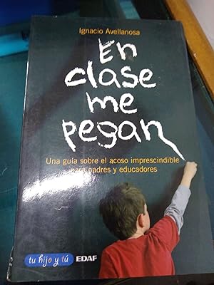 Seller image for En clase me pegan for sale by Libros nicos