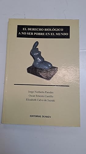 Image du vendeur pour El derecho biologico a no ser pobre en el mundo mis en vente par Libros nicos
