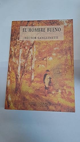 Seller image for El hombre bueno for sale by Libros nicos