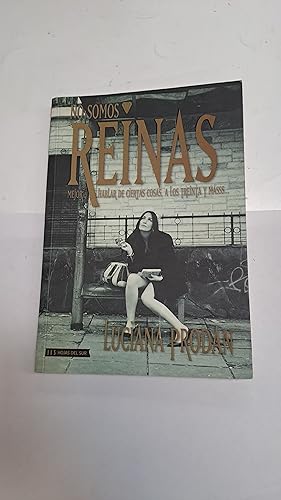 Seller image for No somos Reinas for sale by Libros nicos