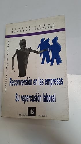 Imagen del vendedor de Reconversacion en las empresas, su repercusion laboral a la venta por Libros nicos