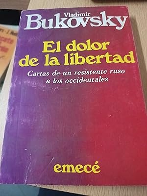 Bild des Verkufers fr El dolor de la libertad zum Verkauf von Libros nicos