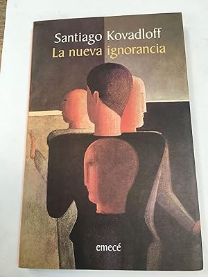 Immagine del venditore per La nueva ignorancia venduto da Libros nicos