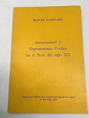 Imagen del vendedor de Autoctonismo y Expresionismo Poetico en el Peru del siglo XX a la venta por Libros nicos