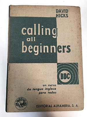 Imagen del vendedor de Calling all beginners a la venta por Libros nicos