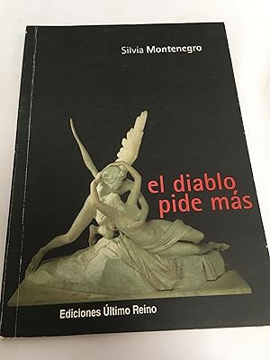 Seller image for El diablo pide mas for sale by Libros nicos