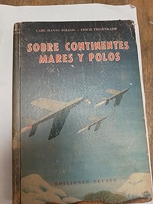 Imagen del vendedor de Sobre continentes mares y polos a la venta por Libros nicos