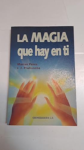 Imagen del vendedor de La magia que hay en ti a la venta por Libros nicos