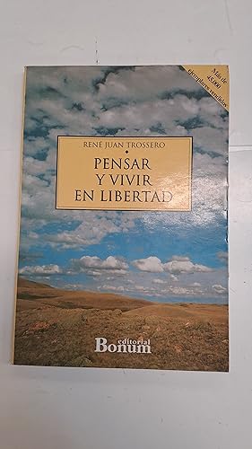 Seller image for Pensar y vivir en libertad for sale by Libros nicos