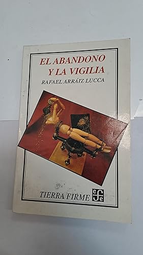 Imagen del vendedor de El abandono y la vigilia a la venta por Libros nicos