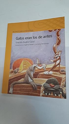 Bild des Verkufers fr Gatos eran los de antes zum Verkauf von Libros nicos