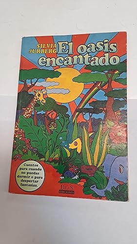 Seller image for El oasis encantado for sale by Libros nicos