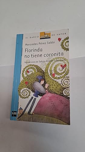 Bild des Verkufers fr Florinda no tiene coronita zum Verkauf von Libros nicos