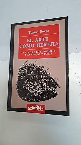 Imagen del vendedor de El arte como herejia a la venta por Libros nicos