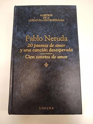 Bild des Verkufers fr 20 poemas de amor y una cancion desesperada - Cien sonetos de amor zum Verkauf von Libros nicos
