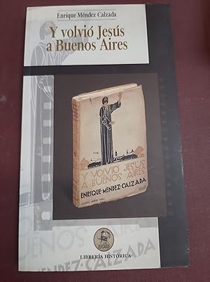 Image du vendeur pour Y volvio jesus a Buenos Aires mis en vente par Libros nicos
