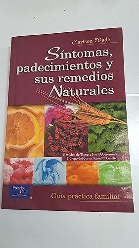 Seller image for Sntomas, padecimientos y sus remedios naturales for sale by Libros nicos