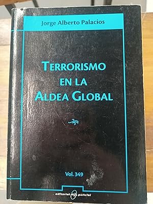 Seller image for Terrorismo en la aldea global Vol 349 for sale by Libros nicos