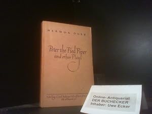 Seller image for Peter the Pied Piper and other plays. Hermon Ould. Ed. for the use of schools, and with a full English commentary supplemented by German equivalents by Alfred Simon / Neusprachliche Reformbibliothek ; Bd. 57 for sale by Der Buchecker