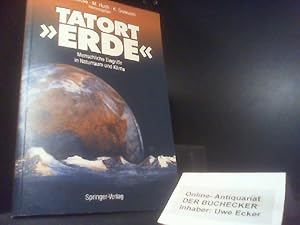 Tatort Erde : menschliche Eingriffe in Naturraum und Klima. G. Warnecke .[Hrsg.]