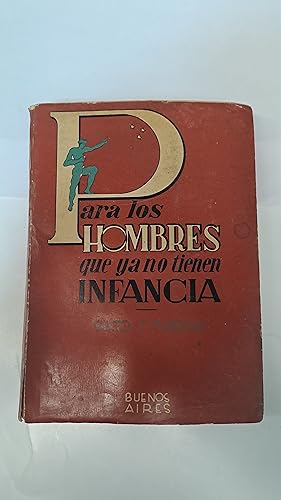 Immagine del venditore per Para los hombres que ya no tienen infancia venduto da Libros nicos