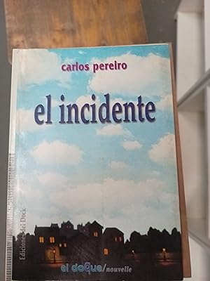 Imagen del vendedor de El incidente a la venta por Libros nicos