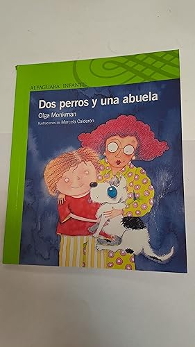 Image du vendeur pour Dos perros y una abuela mis en vente par Libros nicos