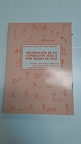 Imagen del vendedor de Valoracin de la condicin fsica por medio de test a la venta por Libros nicos