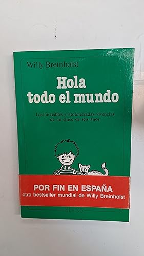 Image du vendeur pour Hola todo el mundo mis en vente par Libros nicos