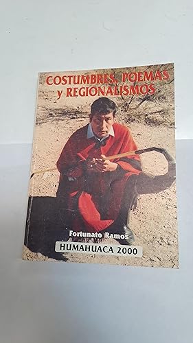 Imagen del vendedor de Costumbres, poemas y regionalismos a la venta por Libros nicos