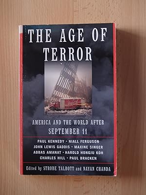 Immagine del venditore per The age of terror: America and the world after September 11 venduto da Terry Blowfield