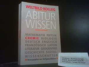 Bild des Verkufers fr Weltbild-Kolleg Abitur-Wissen; Teil: Chemie. hrsg. von Wolfgang Glckner. [Autoren: Franz Gold . Zeichn.: Jan Cerny und Cecilia Duray-Gito] zum Verkauf von Der Buchecker